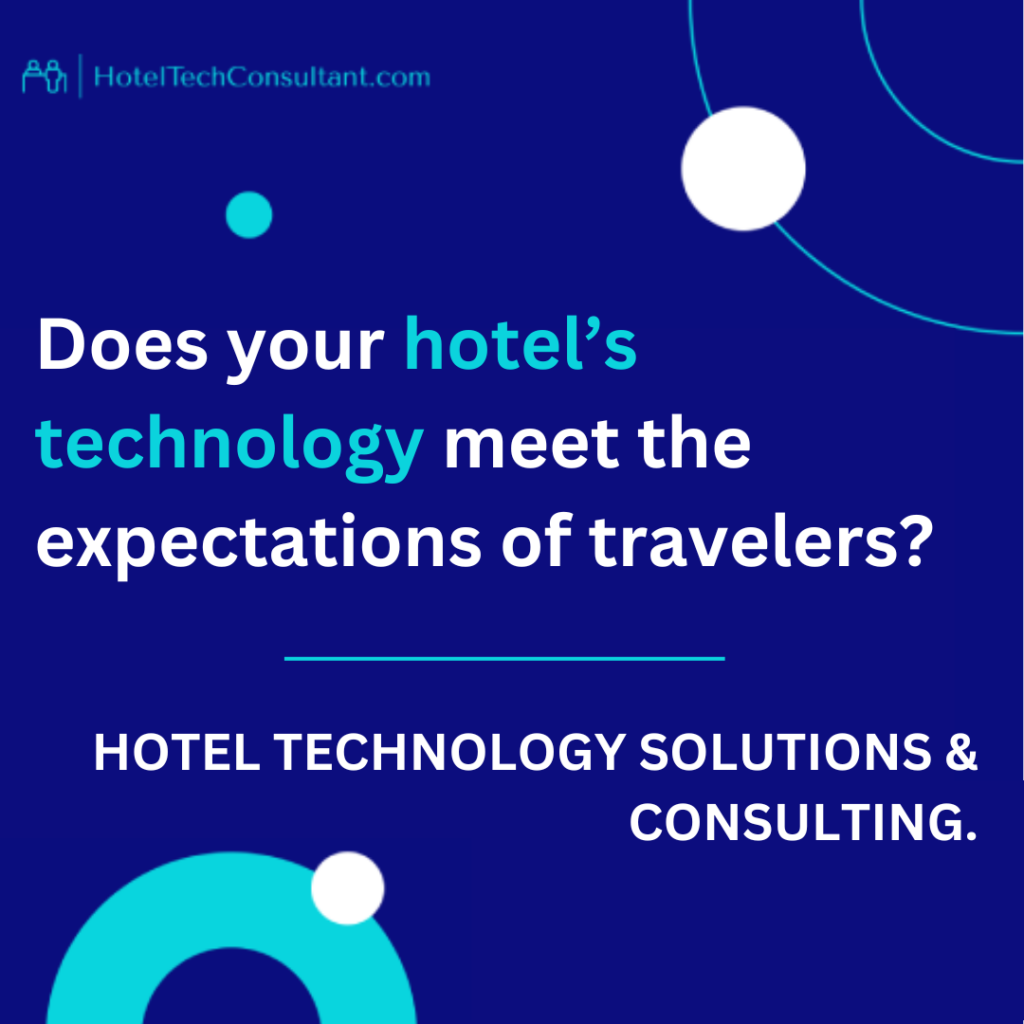 Does your hotel's technology meet the expectations of travelers?